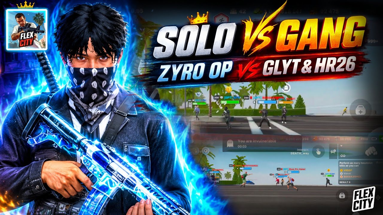 Flex city SOLO VS GANG 🔥 ZYRO OP VS GLYT & HR26 | Full Domination | ZYRO OP 