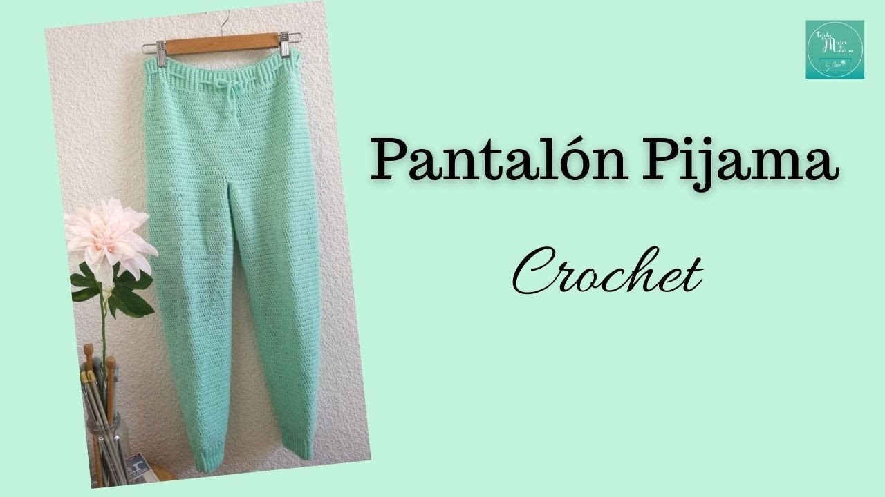 PANTALON PIJAMA // Tejido a Crochet // Todas las tallas