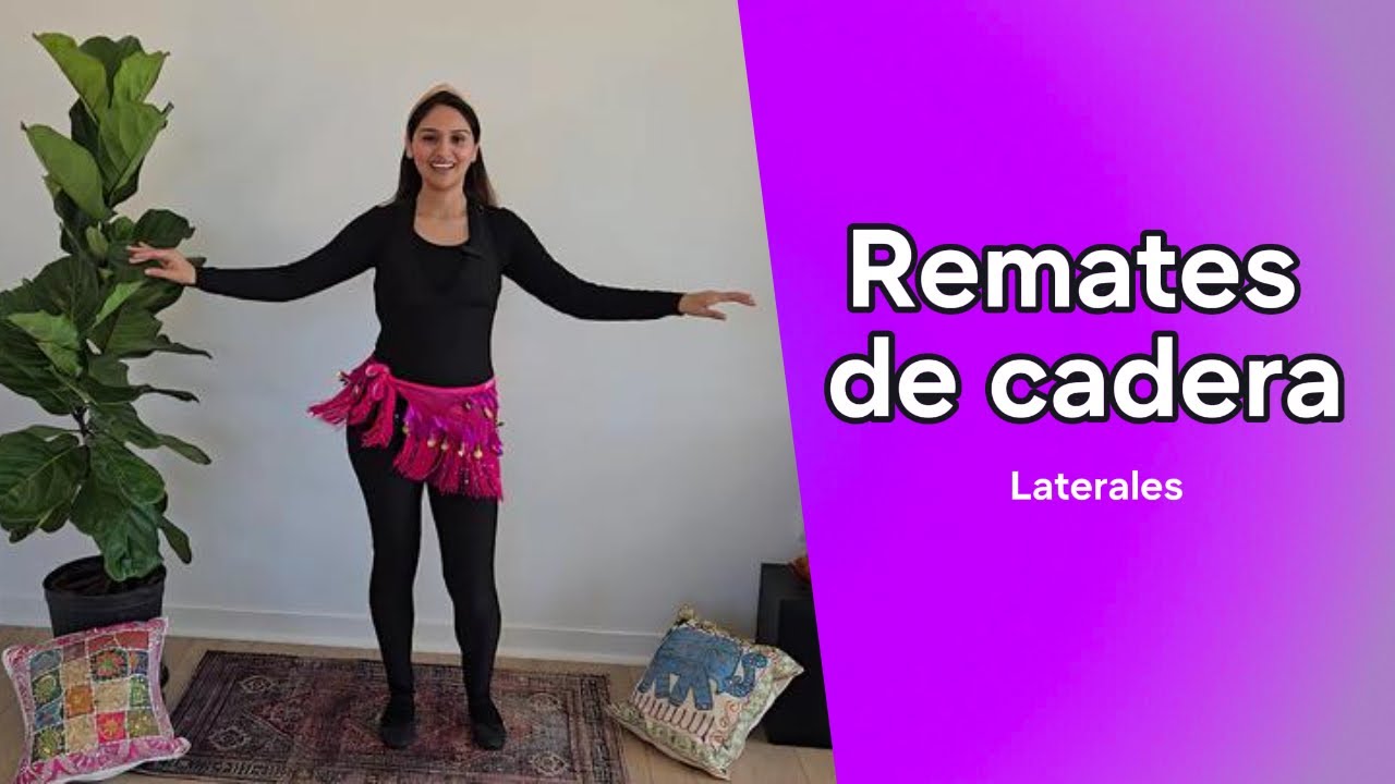 Remates de Cadera laterales | 🌙 Dale Poder a tu Danza #bellydanceforbeginners  #danzaarabe