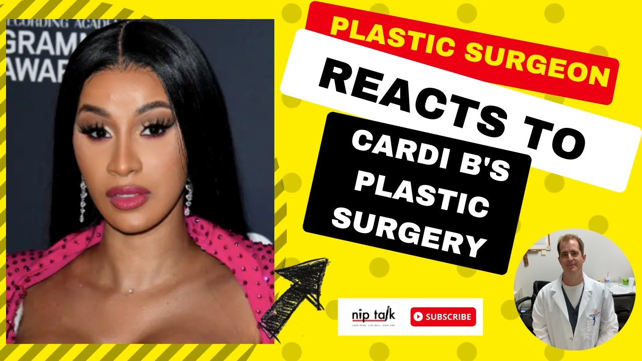 Cardi B Plastic Surgery! What has she had done?!