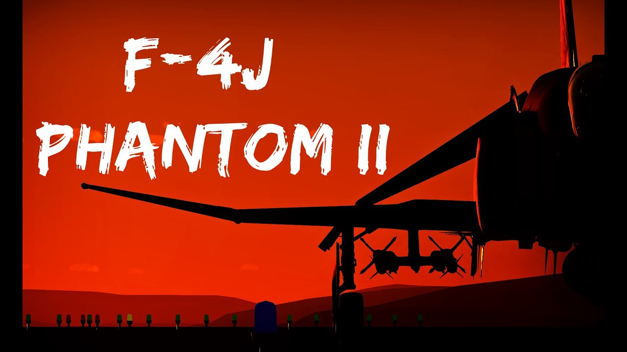 F-4J Phantom II - WAR THUNDER - KICKSTART MY HEART