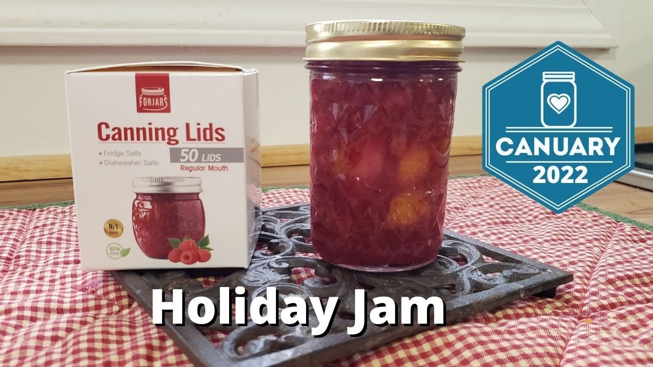 Canuary   Holiday Jam using the steam canner