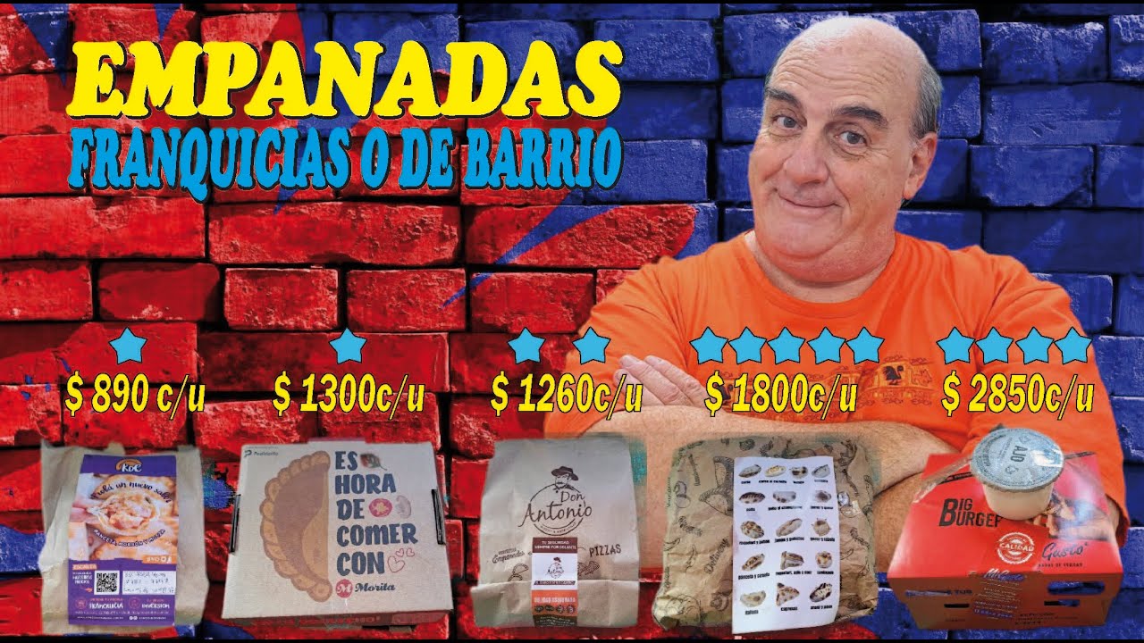Empanadas de Franquicia o de Barrio !!!