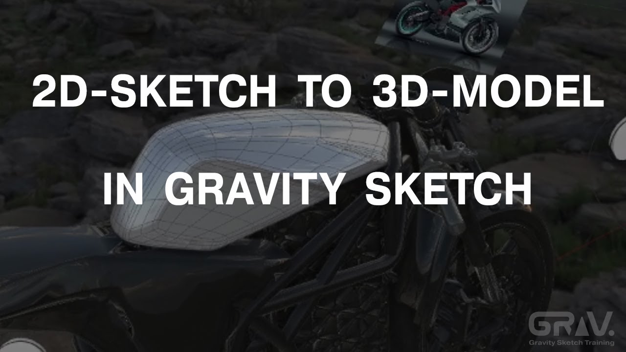 Gravity Sketch Training - Sketch to 3D model - Motorcycle fuel tank from sketch to model (full)