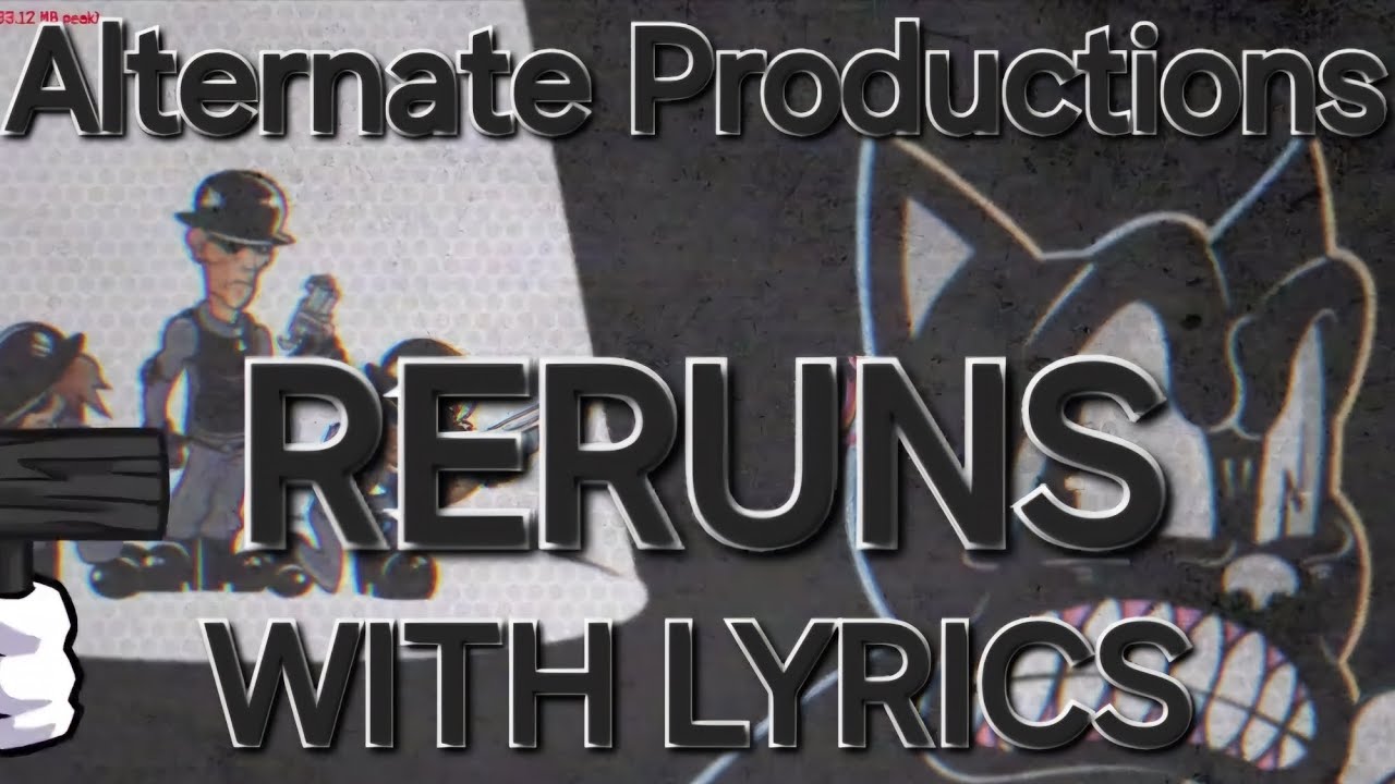 [FNF] RERUNS - WITH LYRICS || VS Cartoon Cat V2 ||