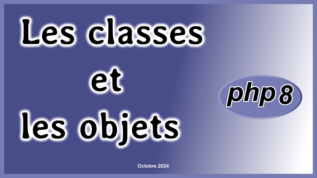 Les classes et les objets en PHP