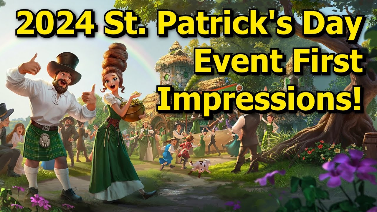 Forge of Empires: 2024 St. Patrick's Day Event IS OUT! Same Event, New Rewards! Platinum Upgrades!?