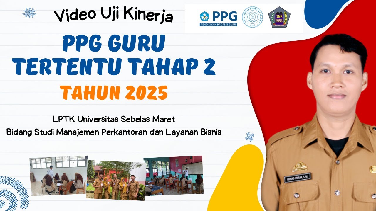 VIDEO UJI KINERJA (UKIN) MPLB | PPG BAGI GURU TERTENTU TAHAP 2 TAHUN 2025