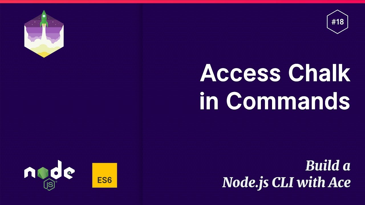 #18 Access Chalk in Ace Commands — Build a Node.js CLI with Ace