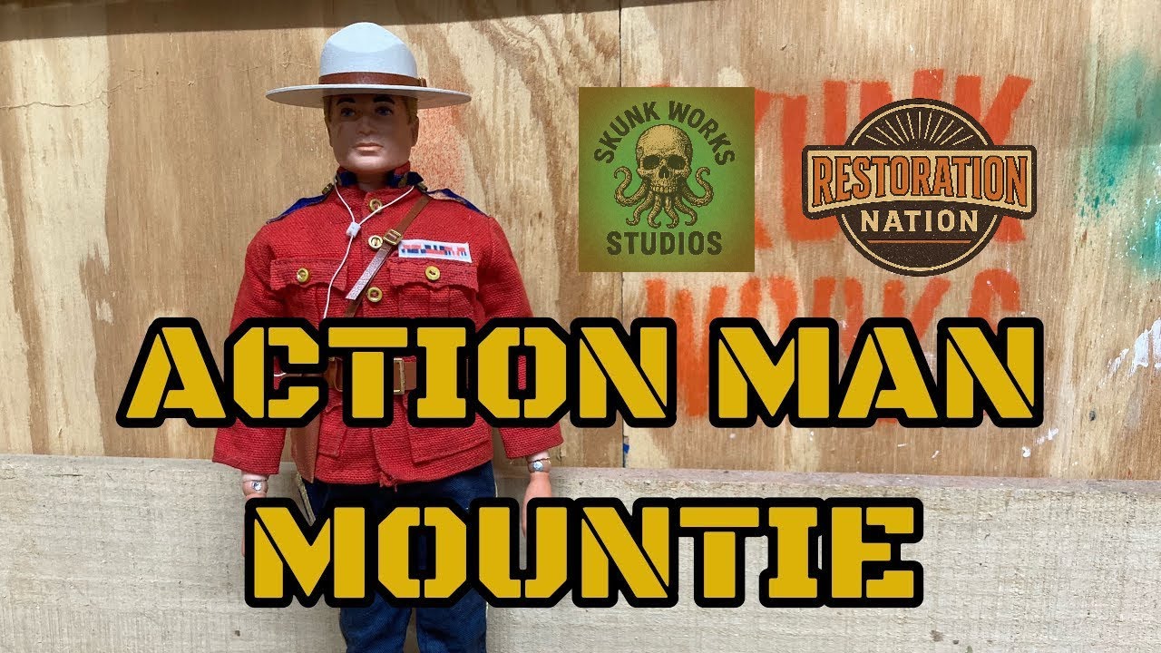 PALITOY ACTION MAN MOUNTIE: RESTORATION NATION #skunkworksstudios #actionman