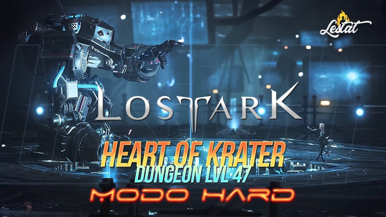 Lost Ark Online - Dungeon lvl 47 Heart of Krater - Guerra de Robôs!