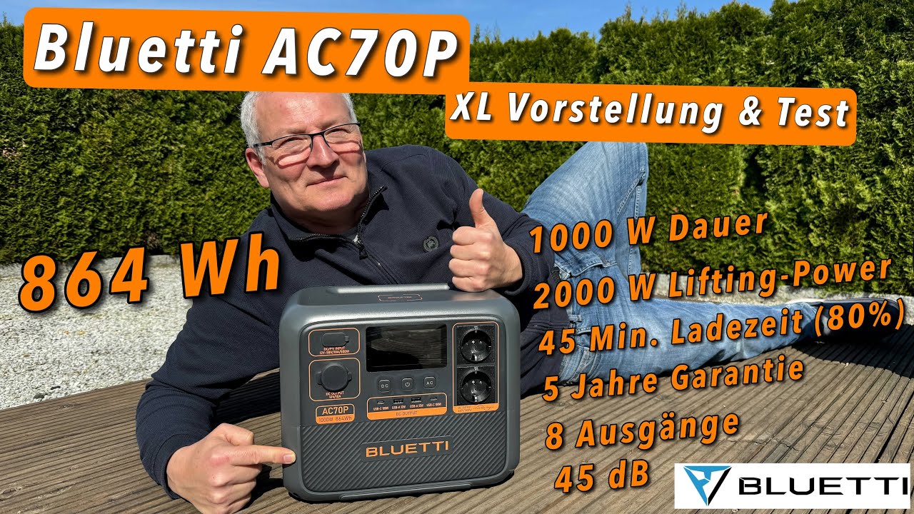 Bluetti AC70P - NEUE Powerstation mit 864 Wh, 500 Watt Solar, APP und vieles mehr -  XXL Review