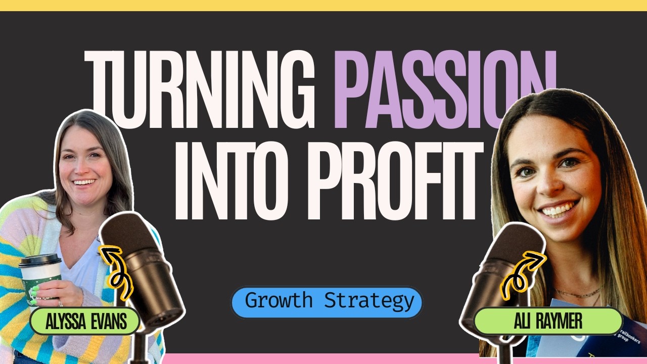 Turn Passion Into Profit with Ali Raymer | Travel Advisor | Growth Strategy Podcast