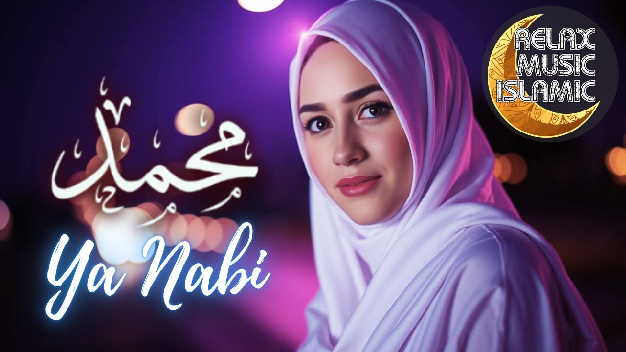 Islamic Music  محمد يا رسول الله , relaxing & peaceful is suitable for relaxing the mind.