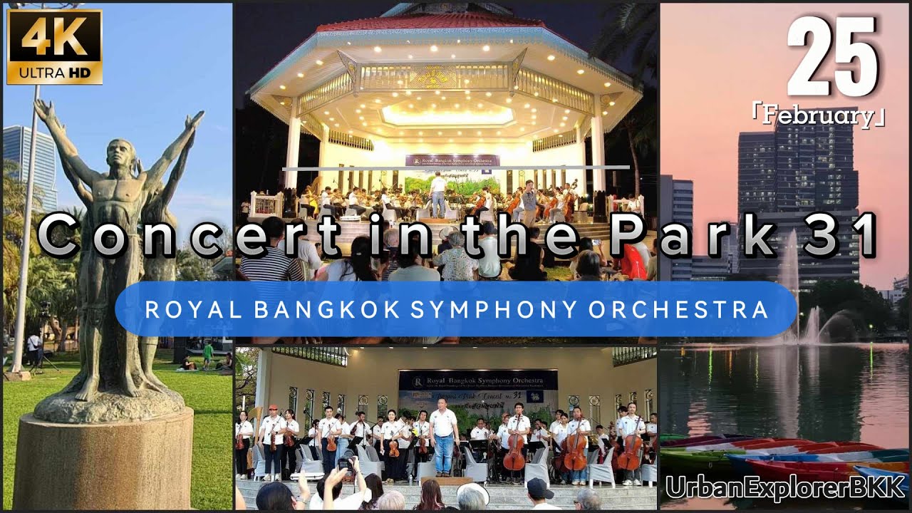 CONCERT IN THE PARK No. 31 | 25 Feb 2024 ดนตรีในสวน Royal Bangkok Symphony Orchestra | Full Version