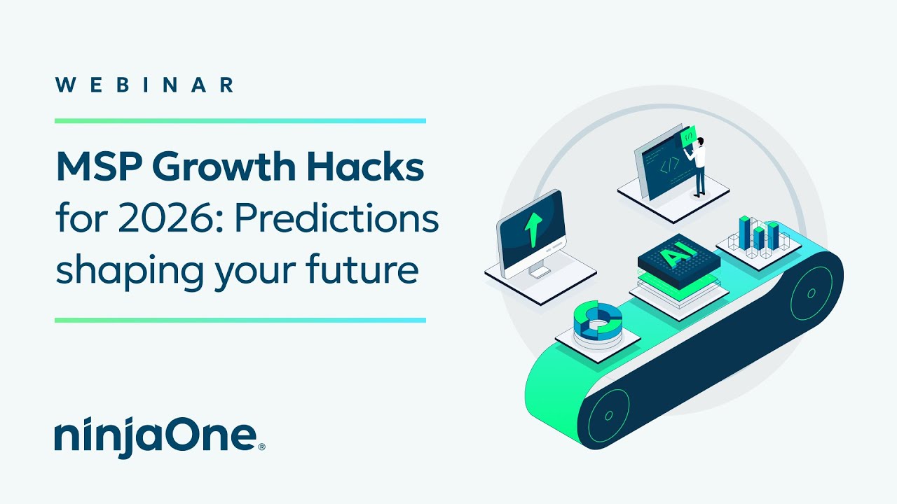 MSP Growth Hacks for 2026: Predictions shaping your future