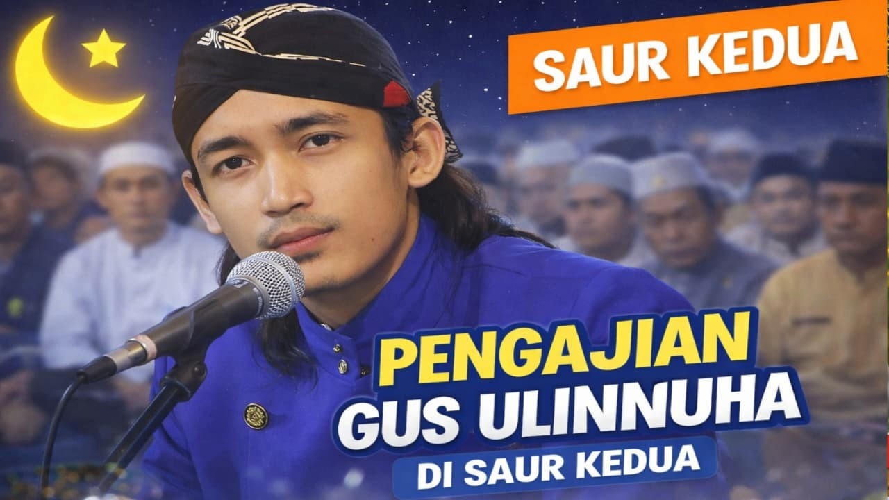 Ngaji Bareng Gus Ulinnuha Saur Kedua  ini II GUS ULINNUHA TERBARU#livepengajiangusulinnuha #gusulin