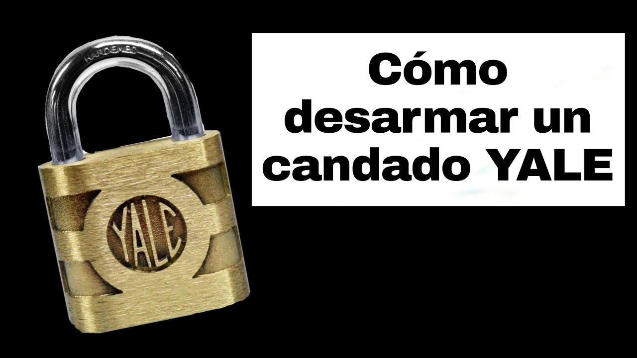 Cómo desarmar un candado YALE