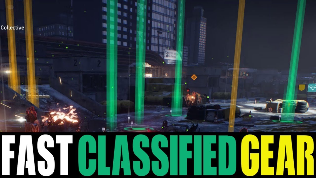 THE DIVISION - FASTEST WAY TO GET ANY CLASSIFIED GEAR! BEST WAY TO FARM CLASSIFIED GEAR IN PATCH 1.8