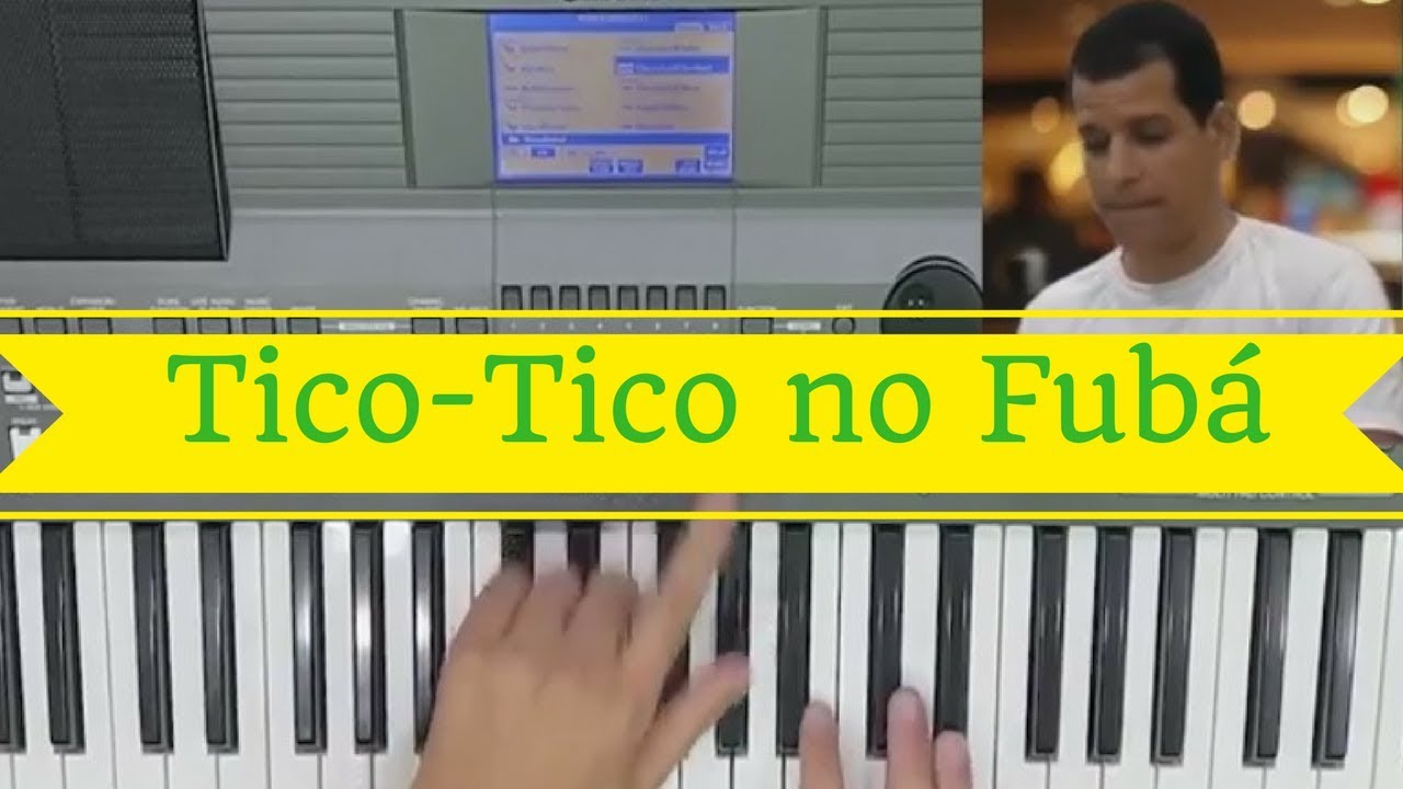 🎹Como Tocar Tico-Tico no Fub&aacute; no Teclado - Ricardo Brito