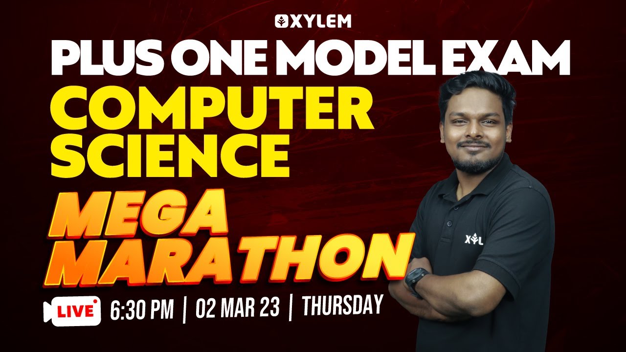 Plus One CS - Model Exam  - Computer Science - Mega Marathon | XYLEM +1 +2