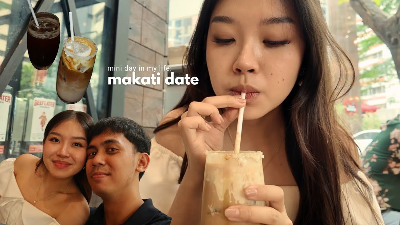 mini day in my life: makati date ☕