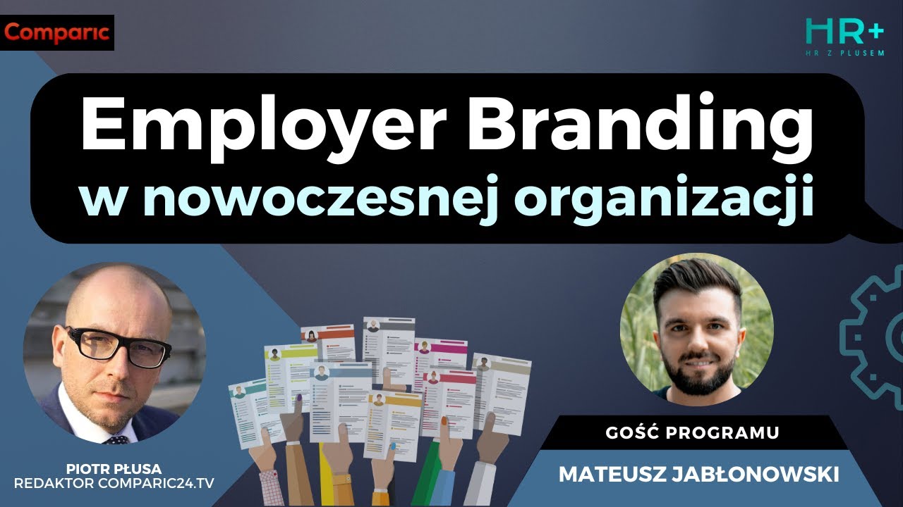 Employer Branding w nowoczesnej organizacji | HR z PLUSEM #13