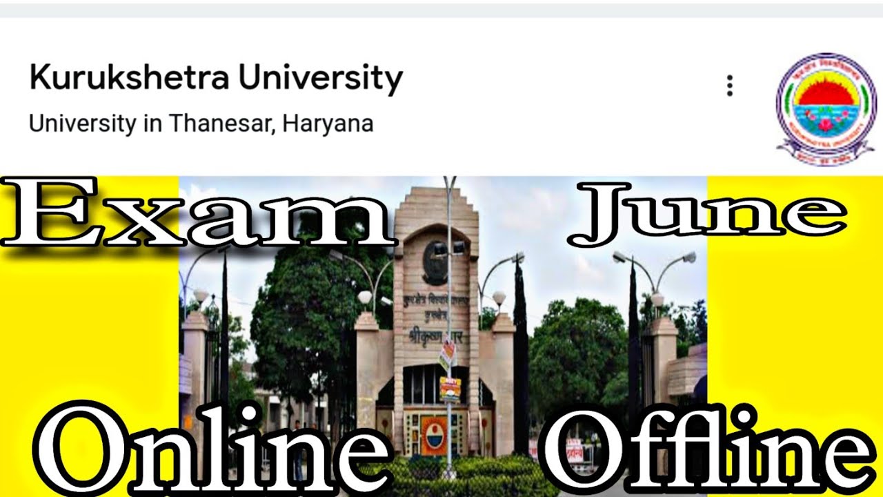 Kurukshetra University exam online ya offline