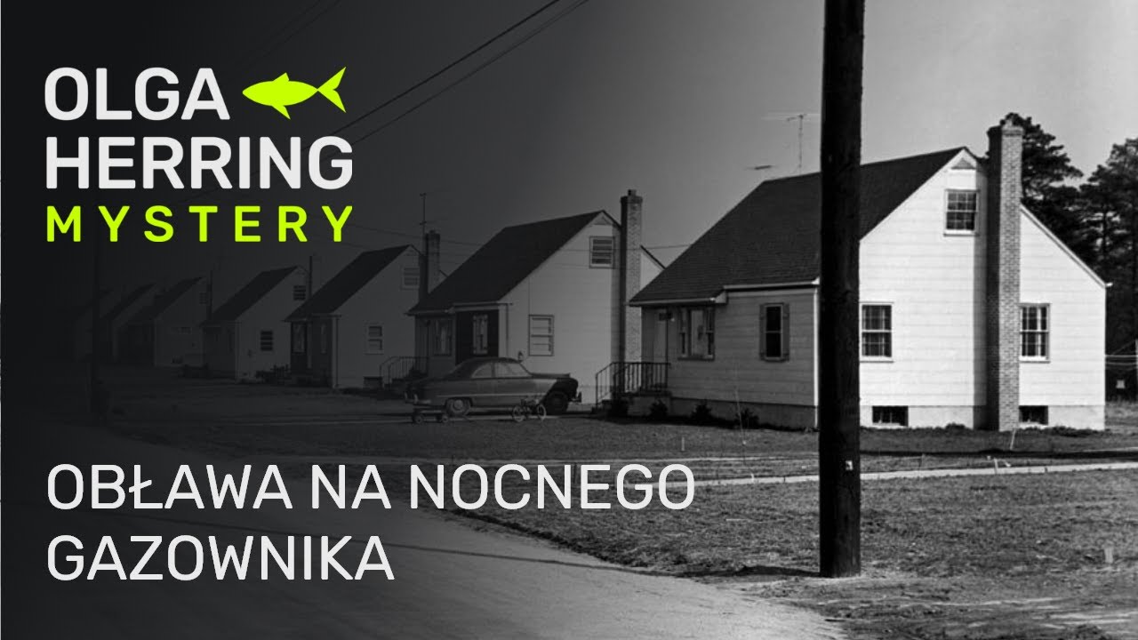 Obława na nocnego gazownika [Prawdziwe i Niewyjaśnione]