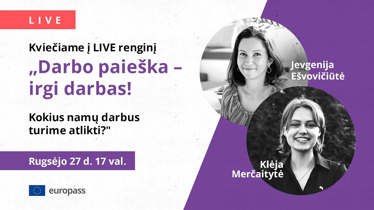 Darbo paieška – irgi darbas! Kokius namų darbus turime atlikti?