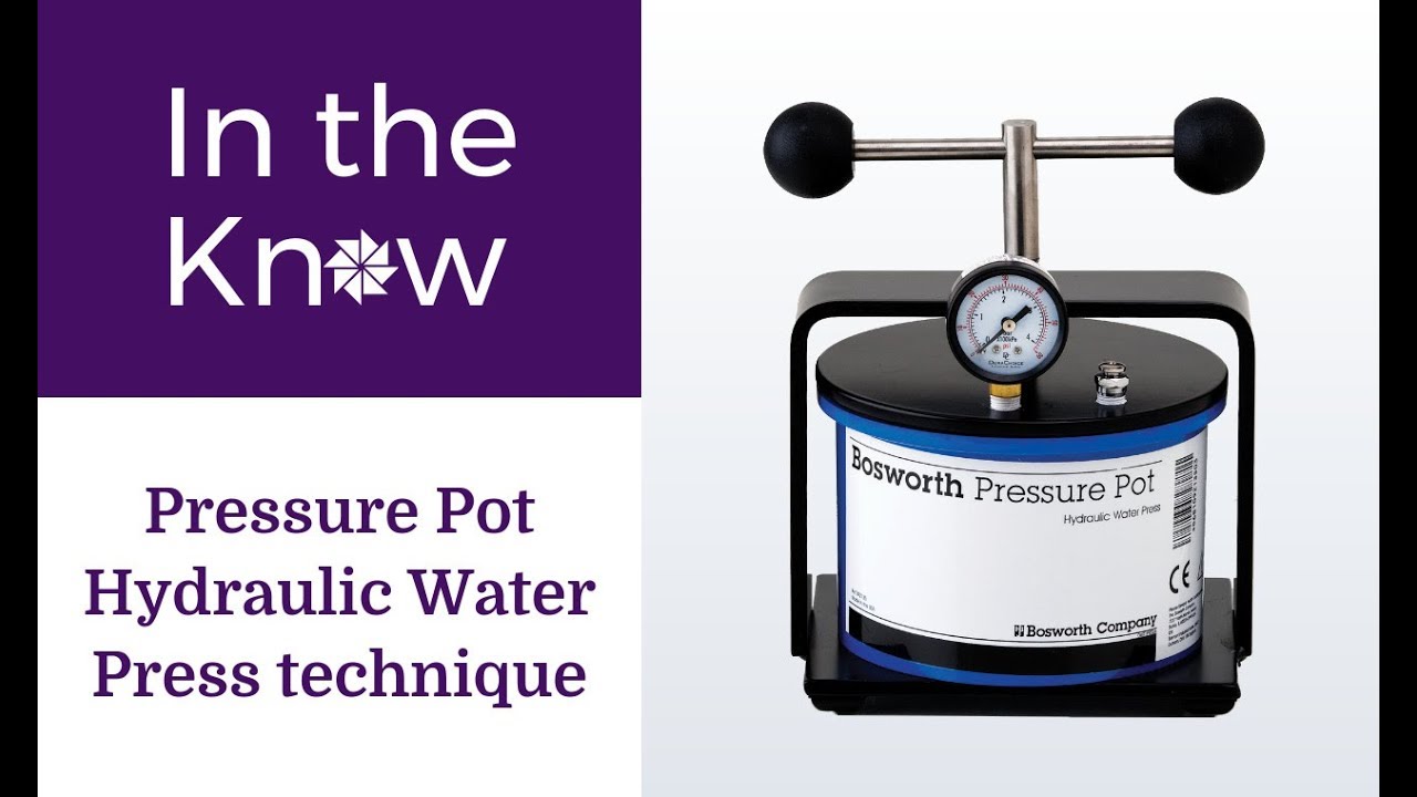 Technique Video: Pressure Pot Hydraulic Water Press