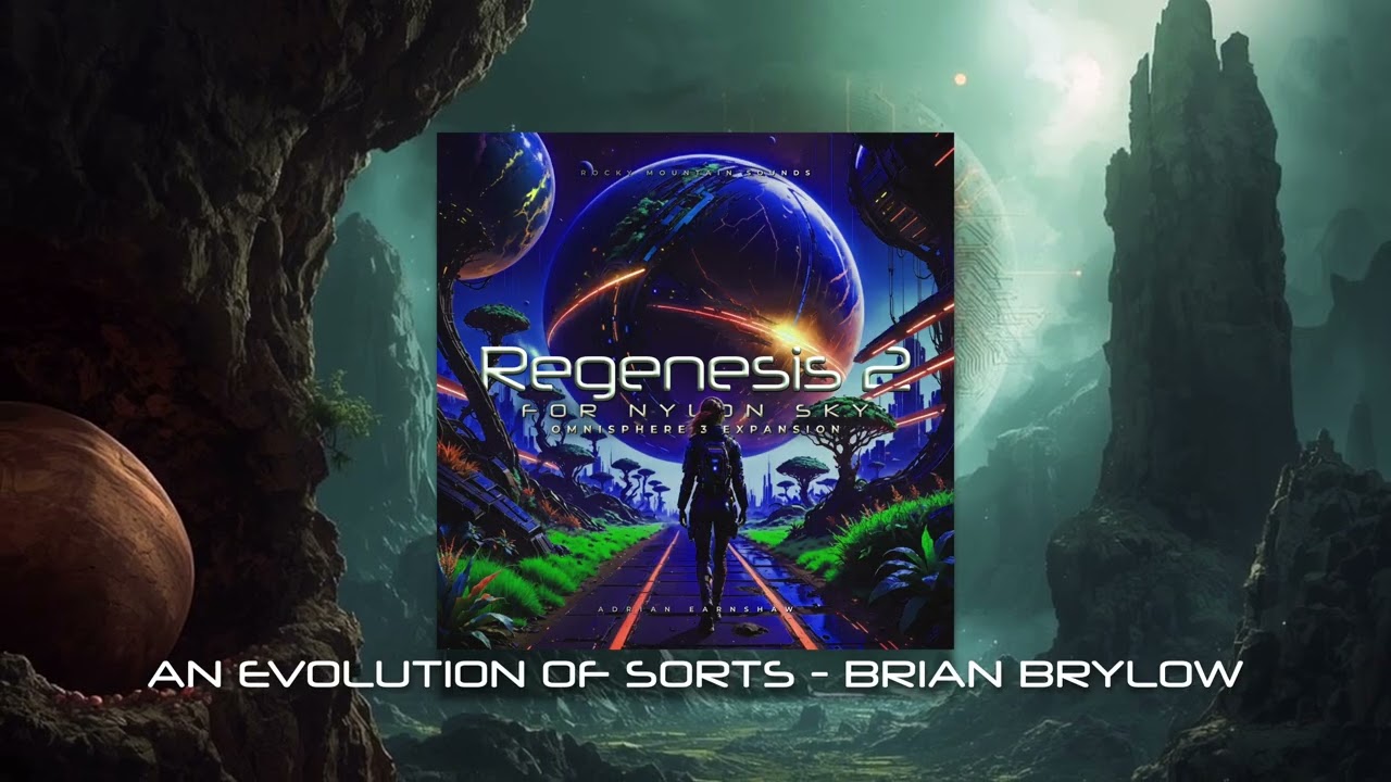 Regenesis 2 for Nylon Sky - An Evolution of Sorts - Brian Brylow