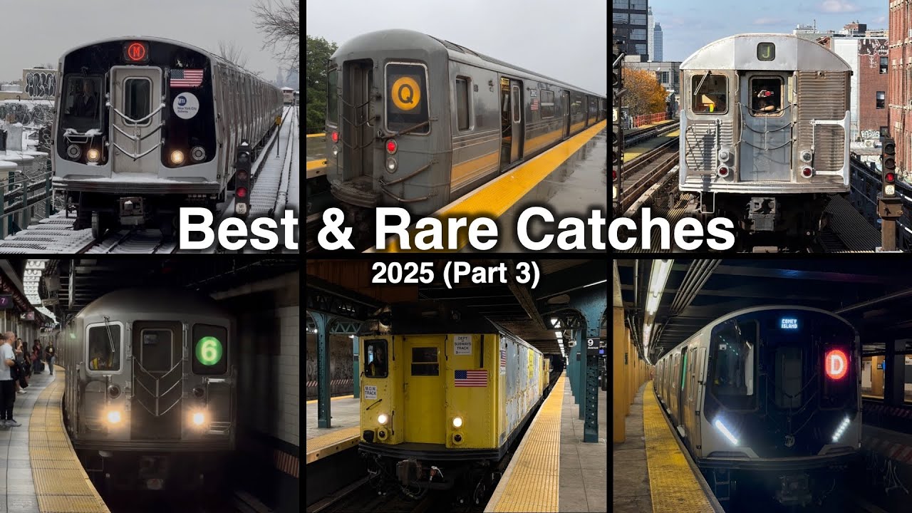 Best & Rare NYC Subway Catches of 2025 (Part 3/Final)