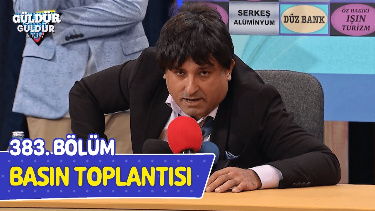 Basın Toplantısı - 383. B&ouml;l&uuml;m (G&uuml;ld&uuml;r G&uuml;ld&uuml;r Show)