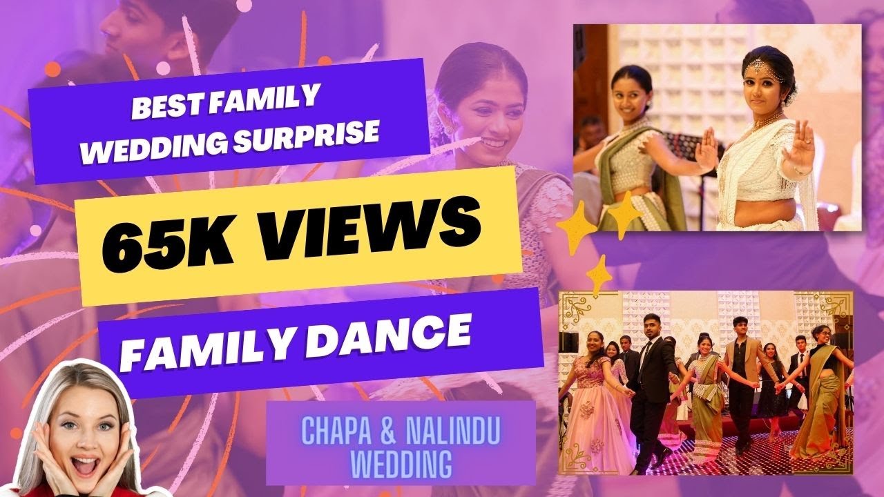 Family Surprise Dance Chapa & Nalidu Wedding | Best Family Wedding Dance