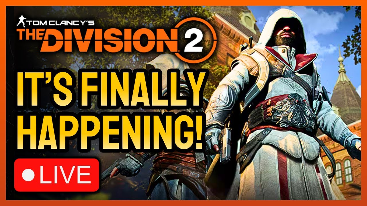 🔴LIVE 4K - The Division 2 x Assassin's Creed Event Incoming!!
