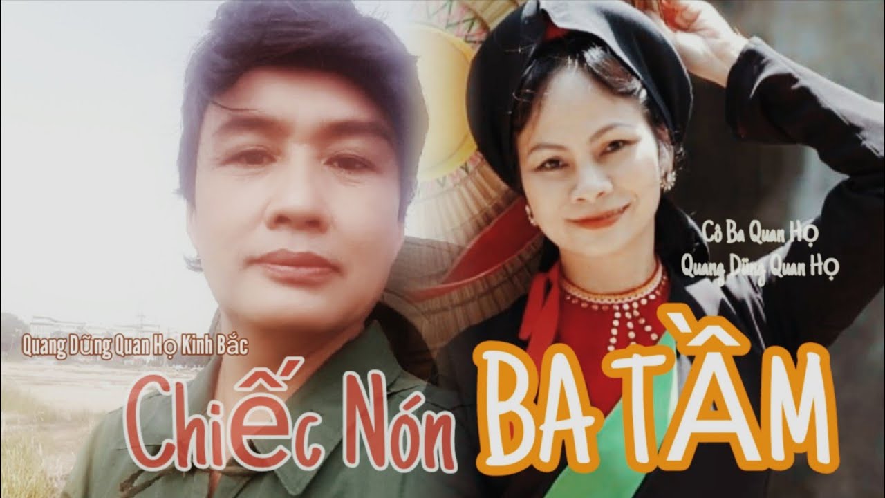 Chiếc Nón Ba Tầm ( Đức Miêng )  Tuyệt Phẩm song ca hát hay mê say _ CôBaQuanHọ & Quang Dũng Quan Họ