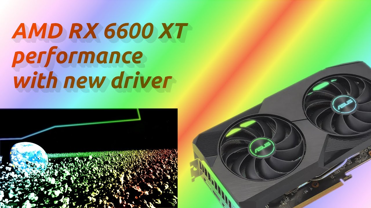 AMD RX 6600 XT efficient new generation power house is benchmarked with latest driver