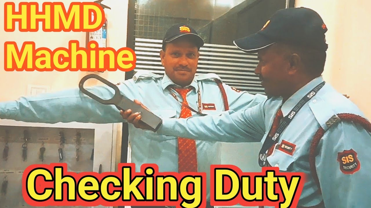 HHMD Full form,  Checking Duty कैसे करे,SiS Security Guard @happyvloggs @joinsecurity