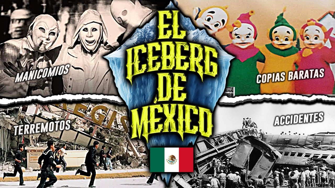EL OSCURO ICEBERG DE MÉXICO (Misterios, Casos, Curiosidades)