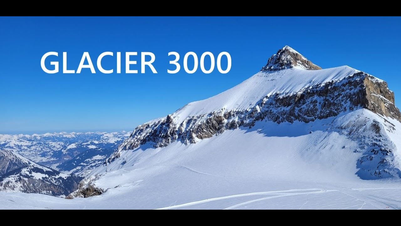 Glacier 3000 - Les Diablerets