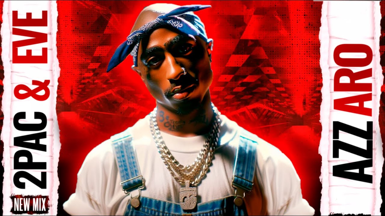 2Pac & Eve - Gangsta lovin (Azzaro Remix)