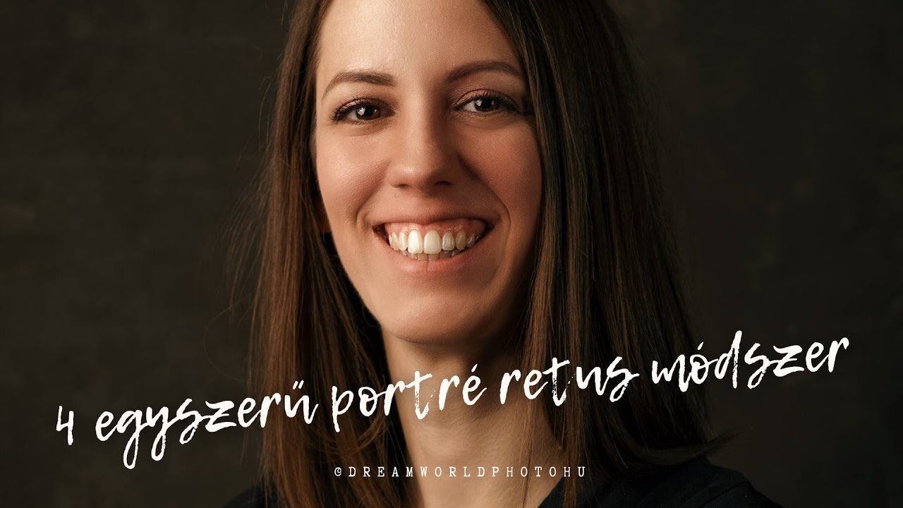 Retus alapok: 4 egyszerű módszer portréhoz Lightroomban és Photoshopban