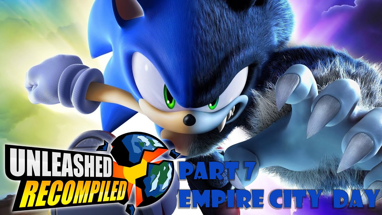 Unleashed Recompiled (Sonic Unleashed) No Commentary Walkthrough Part 7