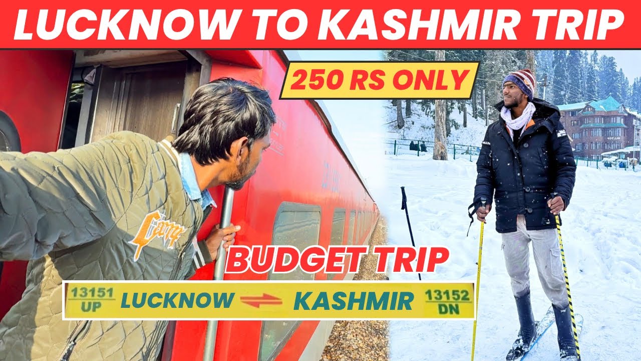 Lucknow To Kashmir Trip By Train || Lucknow To Srinagar By Train | Banihal To Srinagar By Train