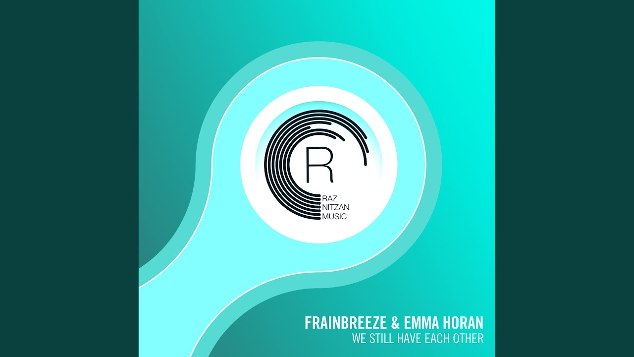 We Still Have Each Other (Original Mix)