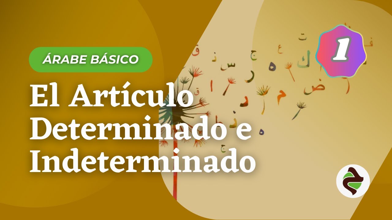 Curso N°5: Artículos de árabe | Lección N°1 – Artículo determinado