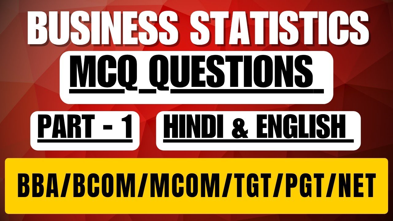 Business Statistics Mcq Questions | Business Statistics BBA,Bcom MCQs | Business Statistics 