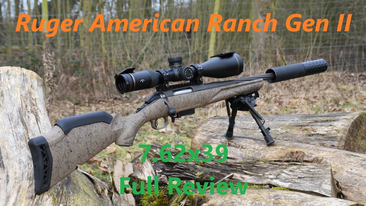 Ruger American Ranch Gen II in 7.62x39, Full Review, which chambering would you chose?