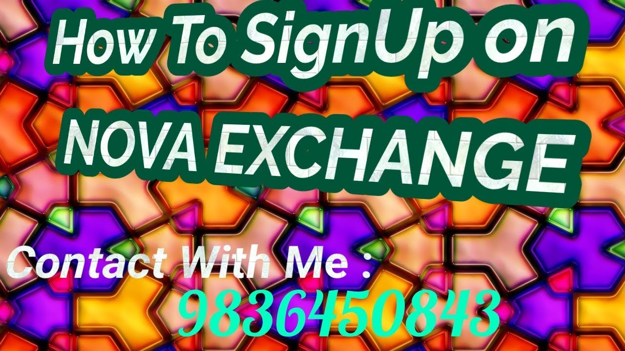 How to register on Nova Exchange.